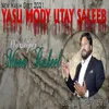 About Yasu Mody Utay Saleeb Song